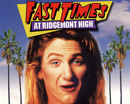 Sean Penn Fast Times at Ridgemont High Man do I ever have the munchies